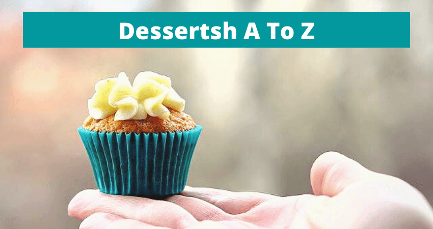 Desserts That Start With A To Z